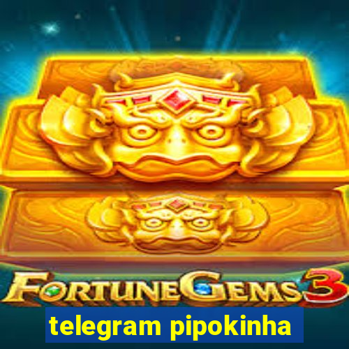 telegram pipokinha